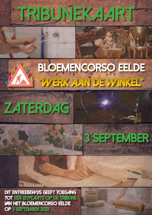 Bloemencorso Eelde - Entree + Tribunekaart